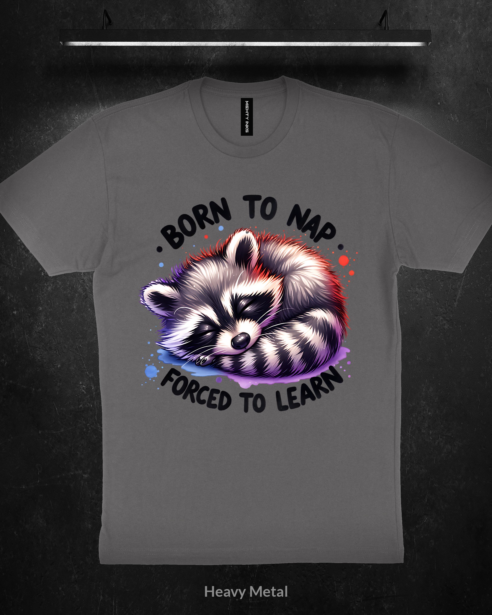BORN-TO-NAP-FORCED-TO-LEARN-RACCOON-WATERCOLOR-DESIGN3600_heavy_metal Born to Nap Forced to Learn Raccoon Watercolor - T-Shirt - Heavy Metal