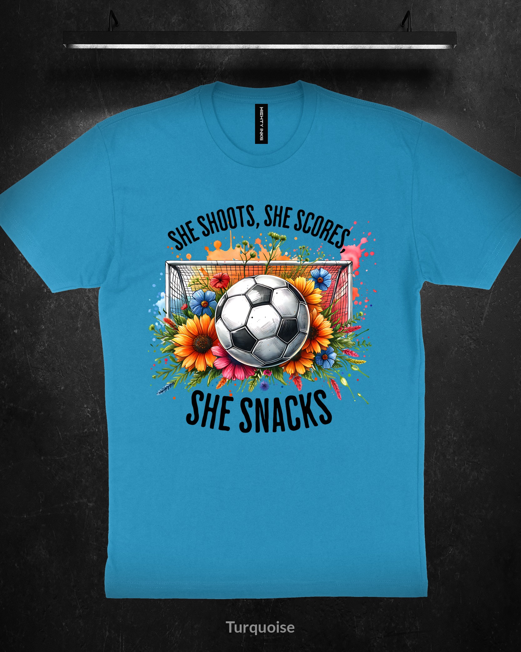 SHE-SHOOTS-SHE-SCORES-SHE-SNACKS-SOCCER3600_turquoise She Shoots She Scores She Snacks - T-Shirt - Turquoise
