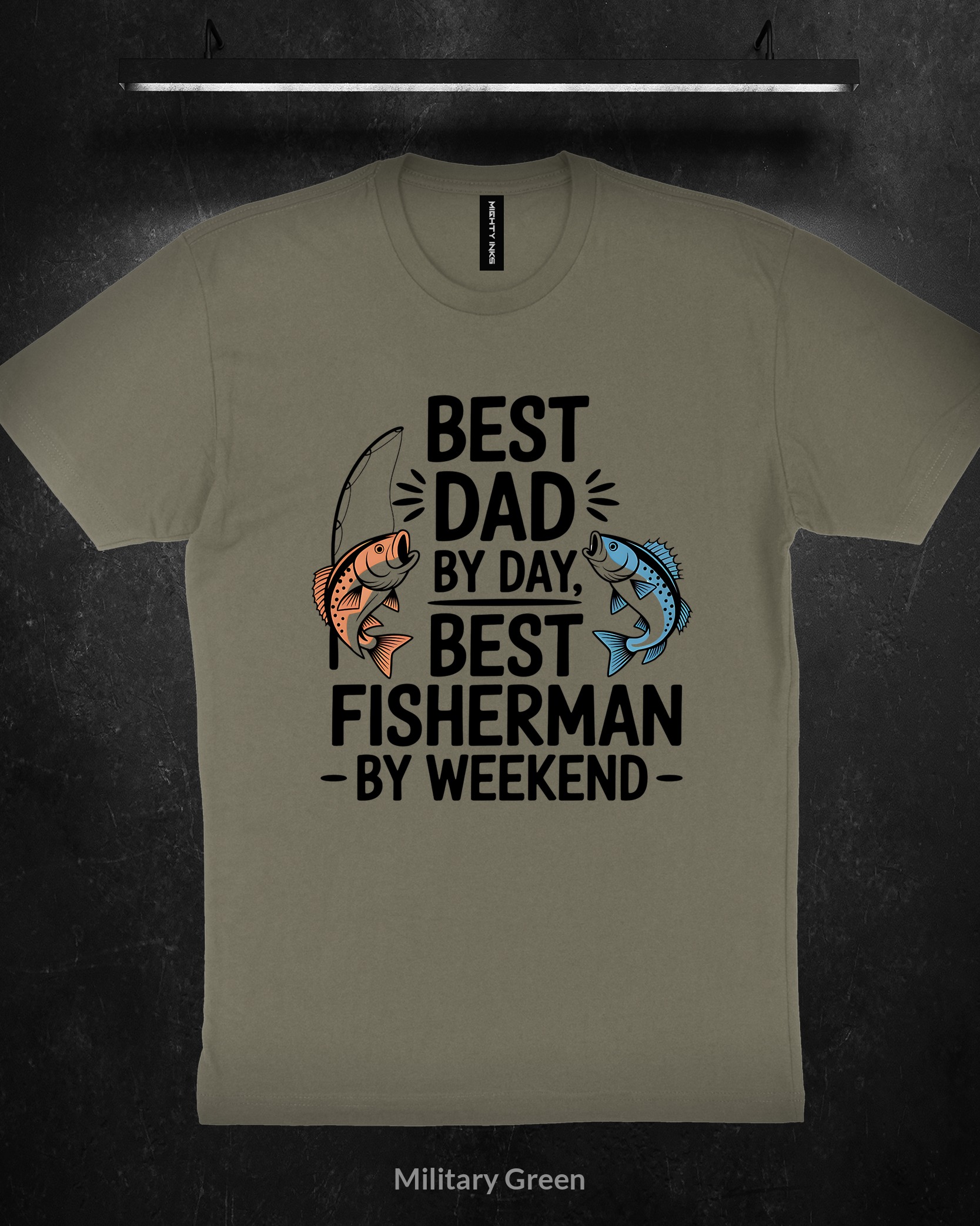 Best Dad Best Fisherman Weekend - T-Shirt - Military Green